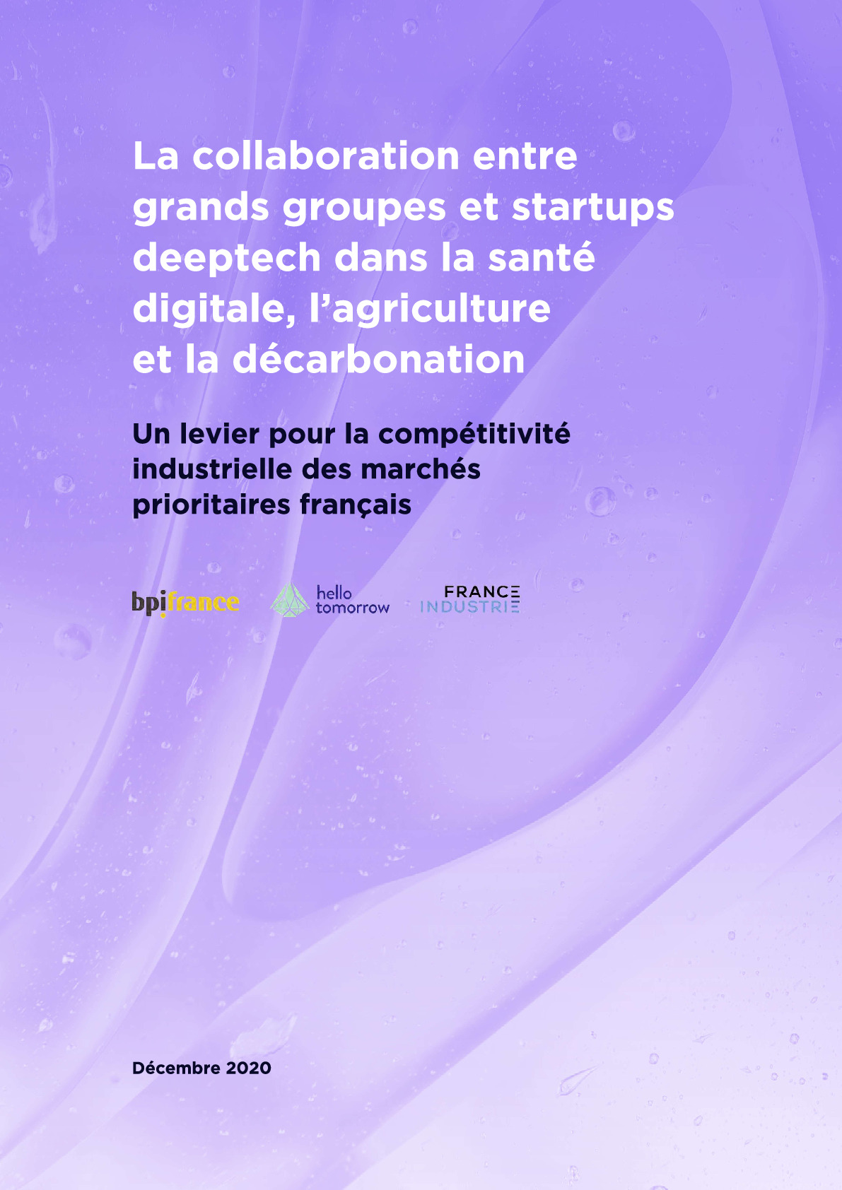 Rapport Bpifrance France Industrie Hello Tomorrow – La collaboration entre grands groupes et startups deeptech-pdf