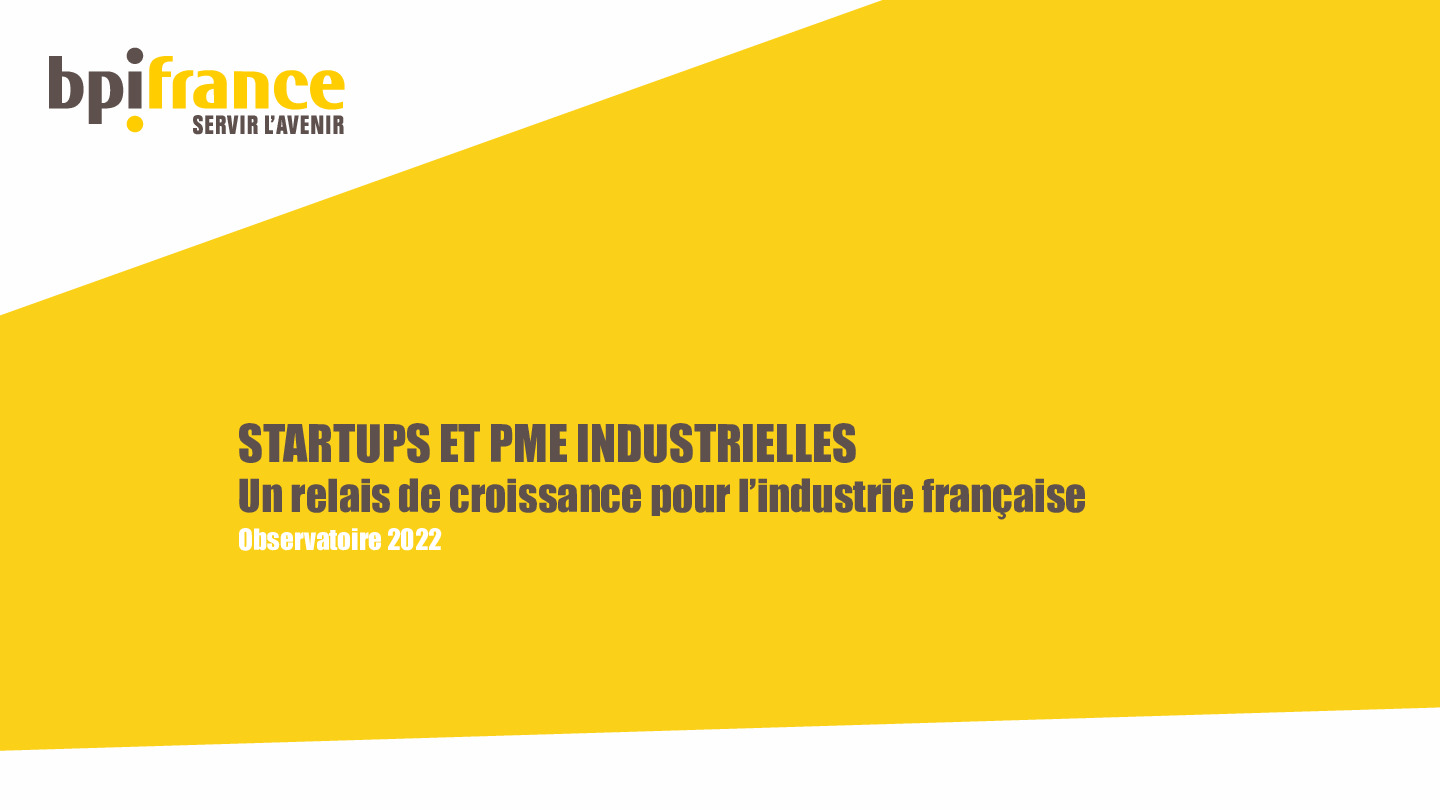 2023 03 09 – Bpifrance Observatoire 2022 – Startups et PME Industrielles-pdf