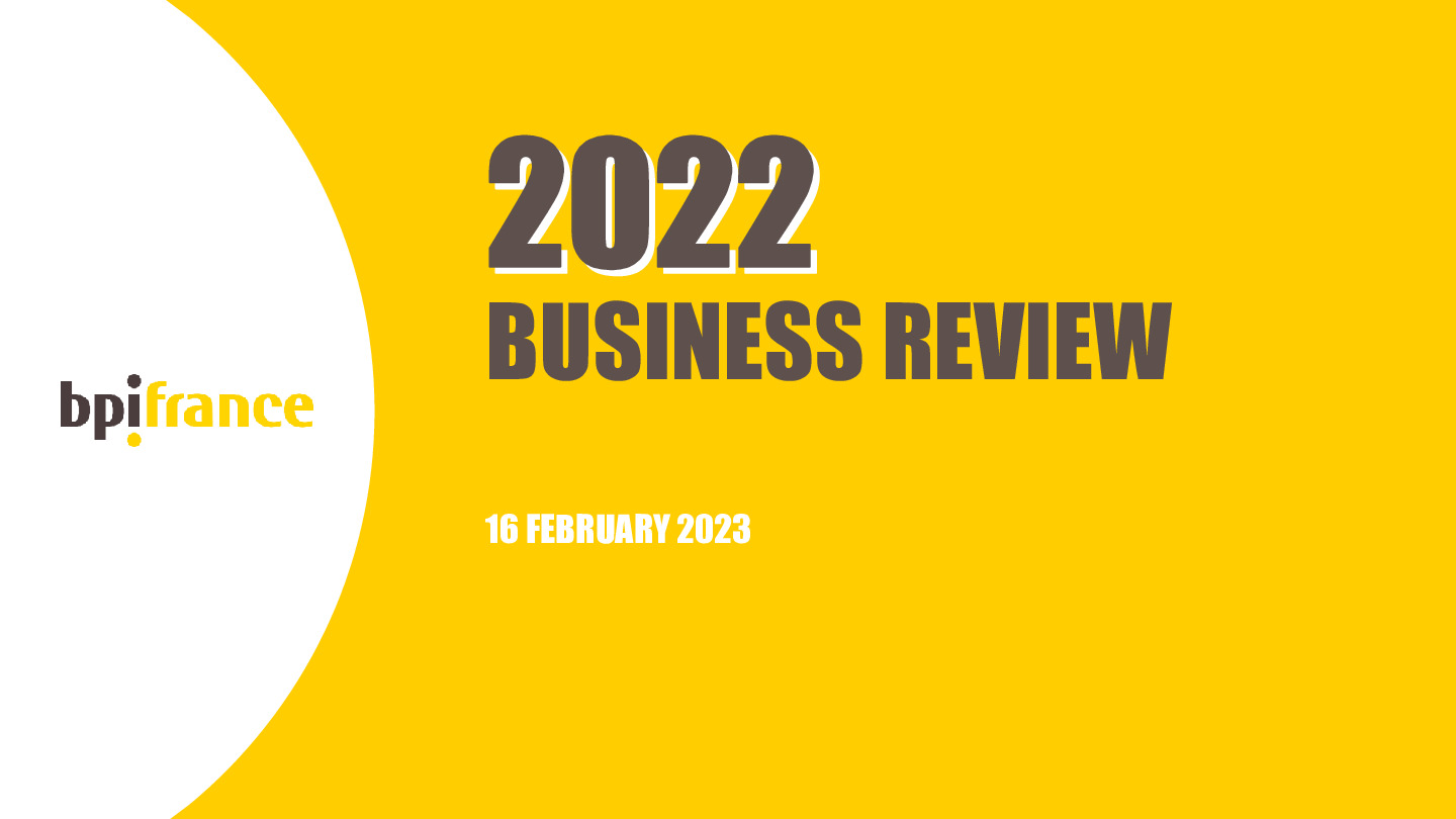2023 02 16 – Slides Bpifrance – Business Review 2022-pdf