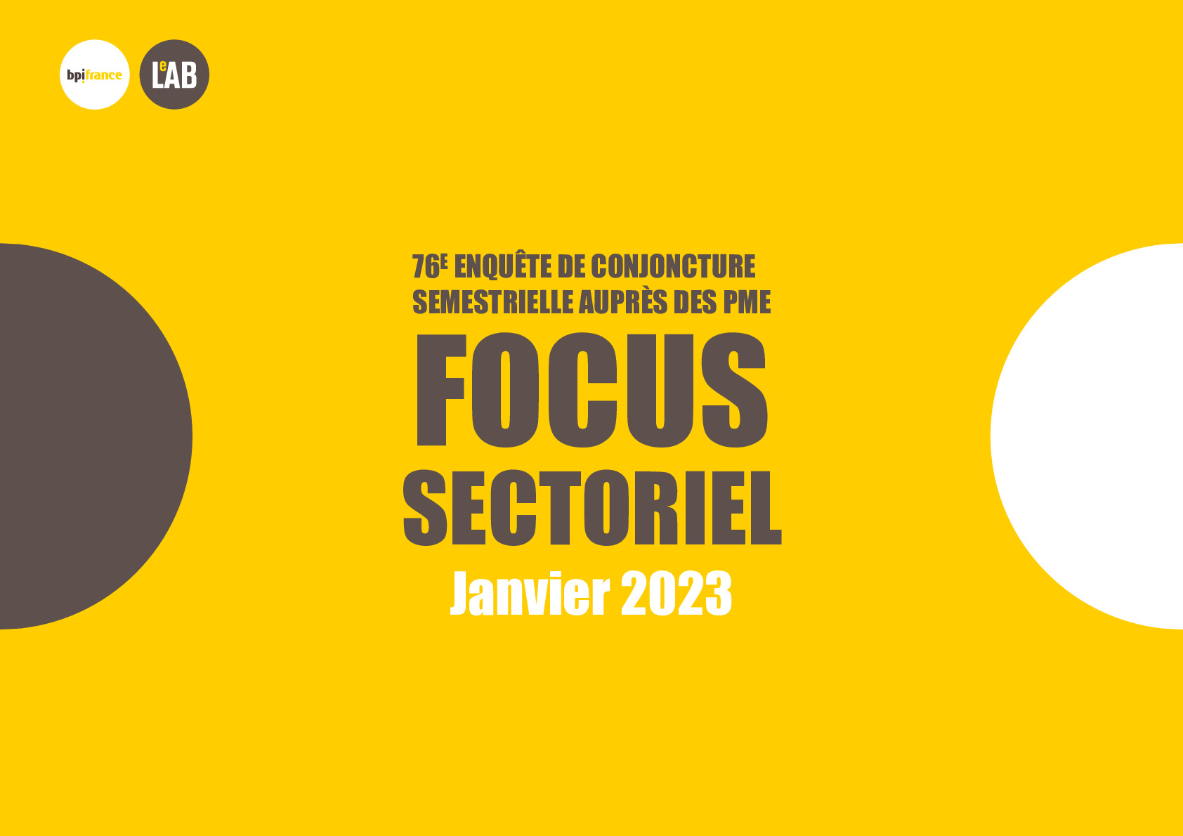 2023 01 10 – Focus Sectoriel – DP Bpifrance Le Lab 76eme étude de conjoncture PME.pdf