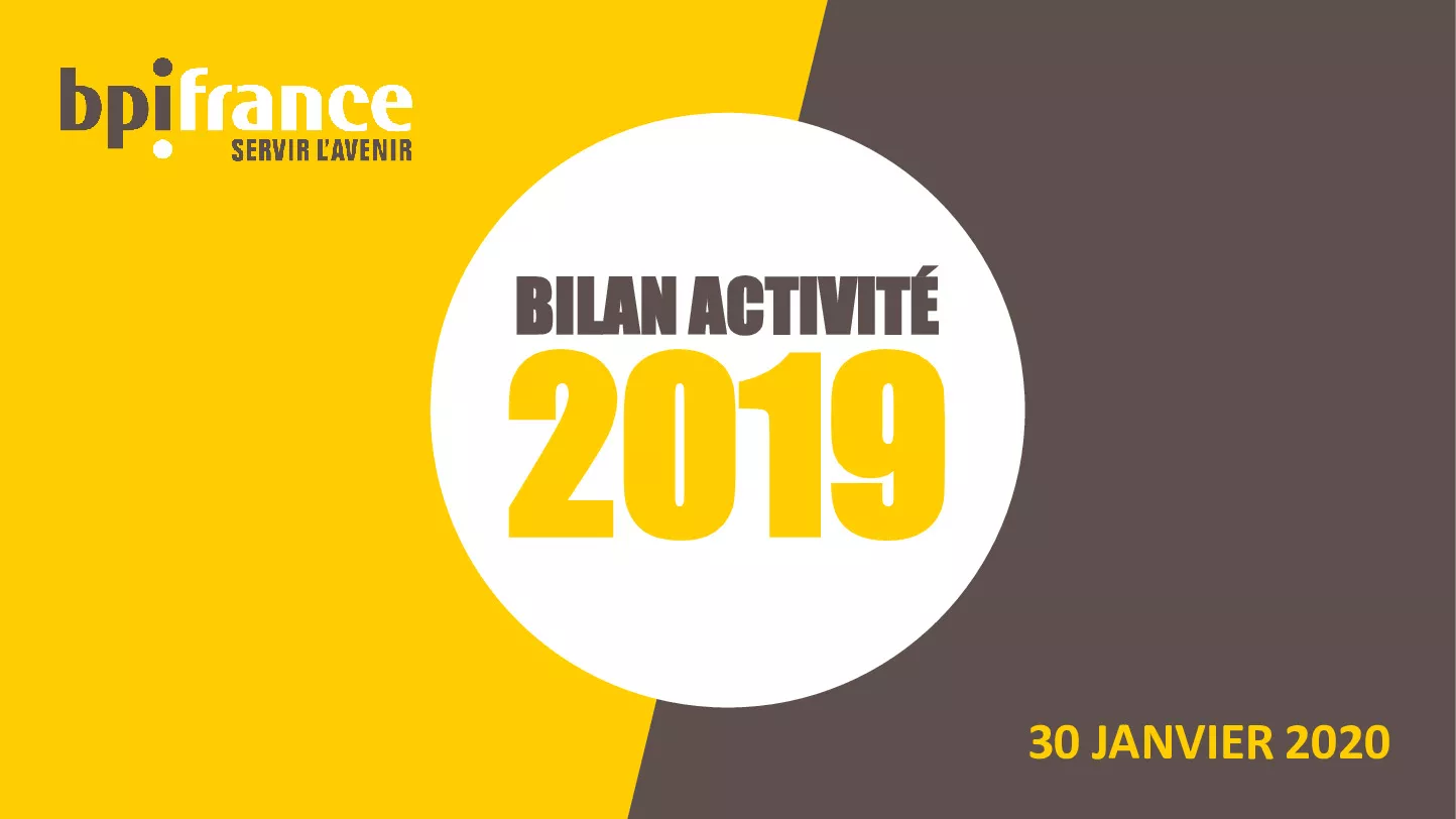 BPIFRANCE -BILAN ACTIVITE 2019-pdf