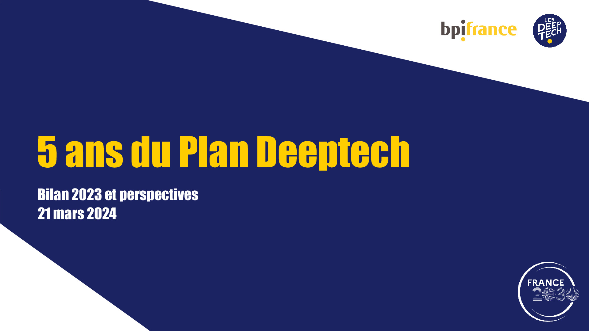 20240321 Présentation Bpifrance – Les 5 ans du Plan Deeptech-pdf