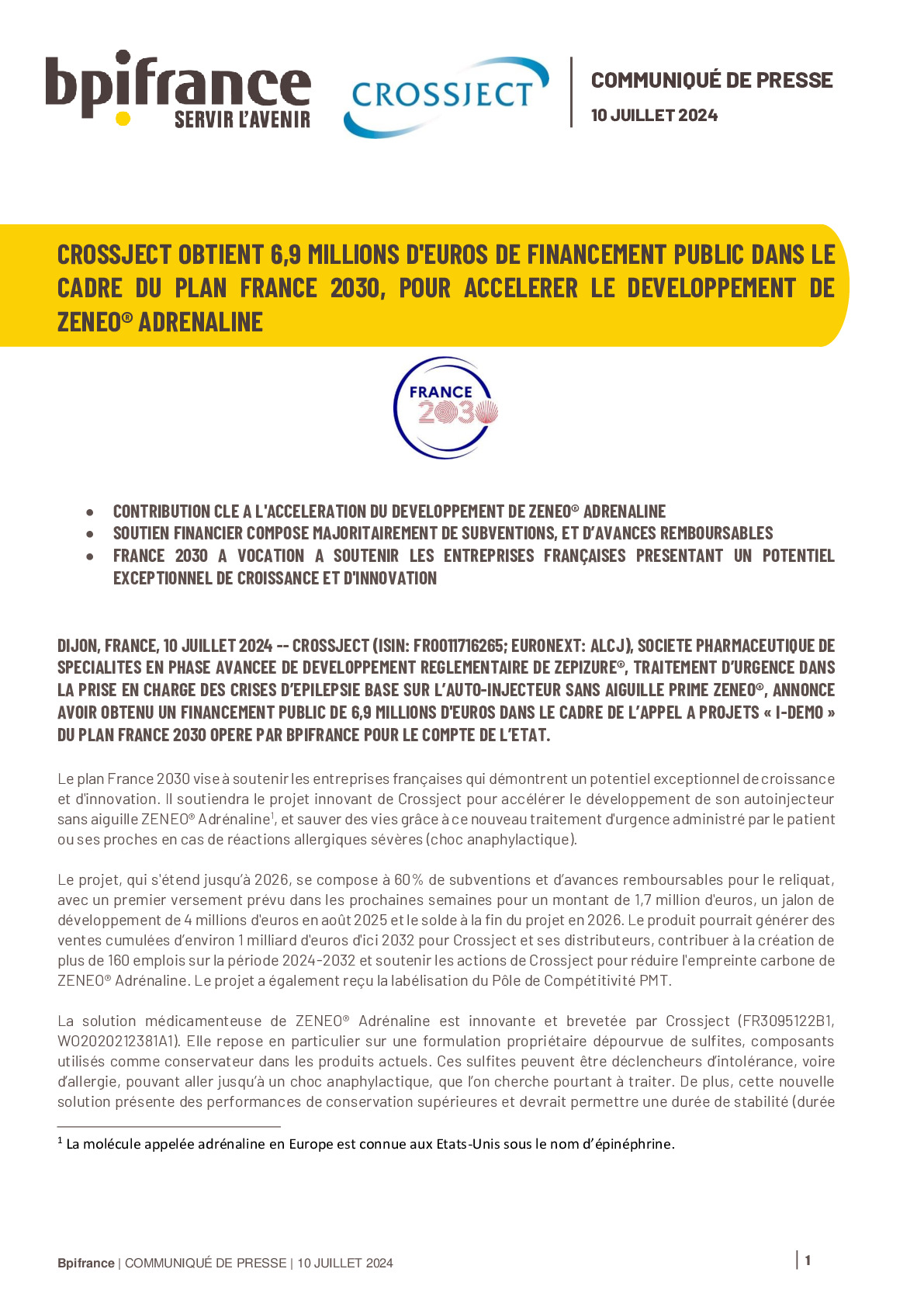2024 07 10 – Bpifrance – Communiqué de presse – Crossject obtient 6,9 millions d’euros de financement public dans le cadre du plan France 2030, pour accélérer le développement de ZENEO® Adrénaline