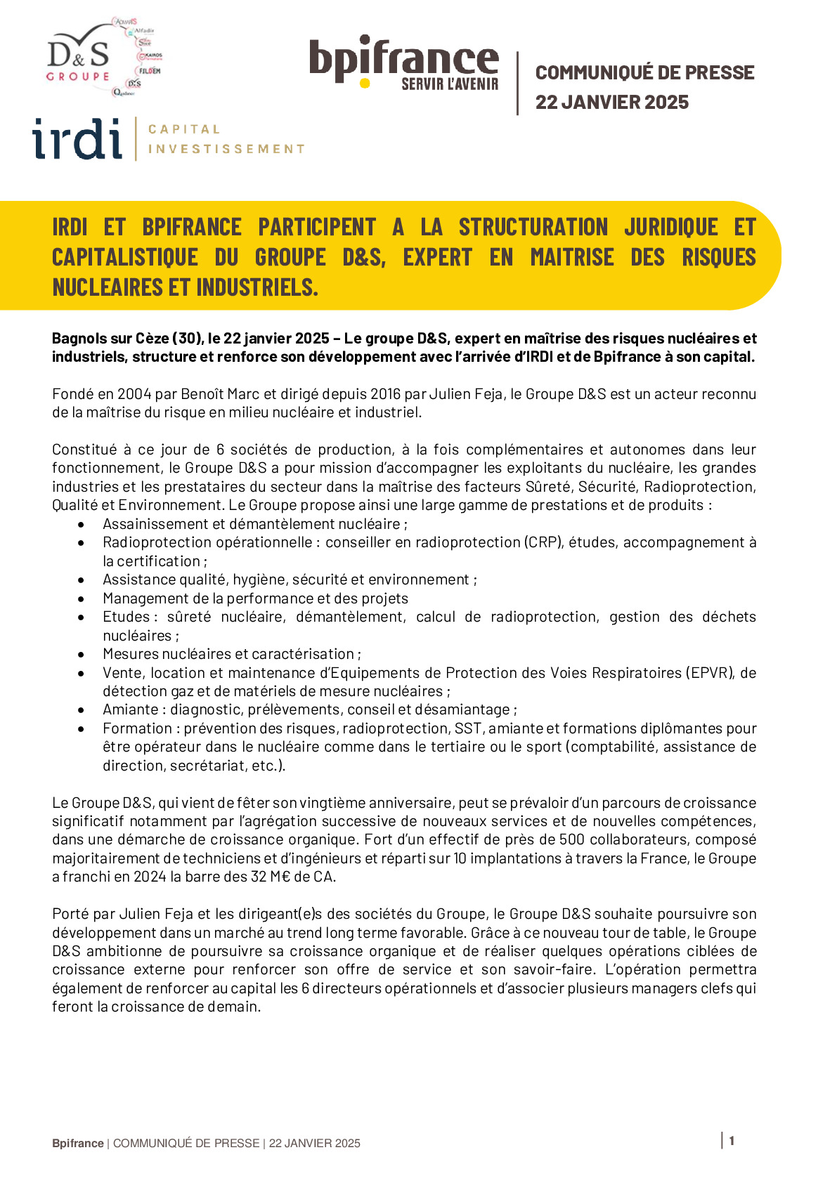 2025.05.22 – CP – IRDI ET BPIFRANCE PARTICIPENT A LA STRUCTURATION JURIDIQUE ET CAPITALISTIQUE DU GROUPE D_S, EXPERT EN MAITRISE DES RISQUES NUCLEAIRES ET INDUSTRIELS.