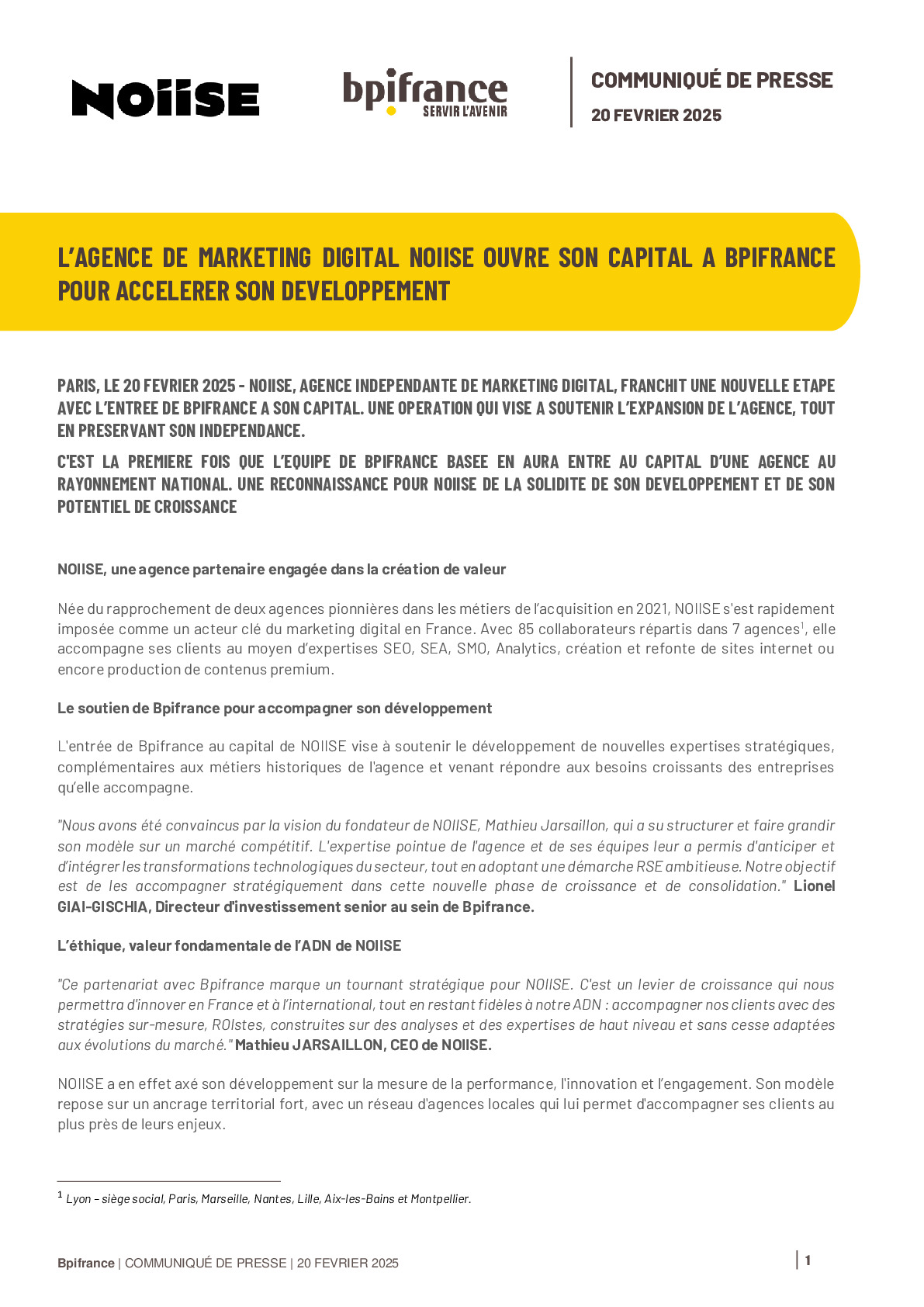 2025 02 20 – L’AGENCE DE MARKETING DIGITAL NOIISE OUVRE SON CAPITAL A BPIFRANCE POUR ACCELERER SON DEVELOPPEMENT